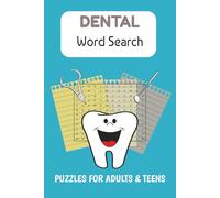 Dental Word Search Book: Word Searches with easy to Read Print all about dentistry. Word puzzles for adults, teens & medical students. 6x9 inches, 110 ... Gift for Vacations, Holidays and Free Times
