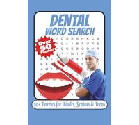 Dental Word Search Puzzle Book: 50+ Dental-Themed Word Find Puzzles for All Ages