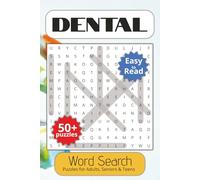 Dental Word Search Puzzle Book: Word Searches with Easy to Read Print about Teeth, Dentary, Oral and More | 6x9 inches, 110 pages | 50+ Puzzles ... Gift for Vacations, Holidays and Spare Times
