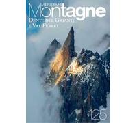 Dente del Gigante e Val Ferret