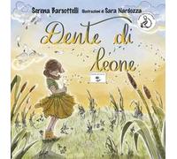 Dente di leone. Ediz. CAA
