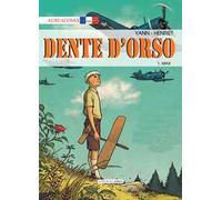 Dente d'orso. Vol. 1: Max