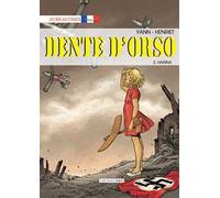 Dente d'orso. Vol. 2: Hanna