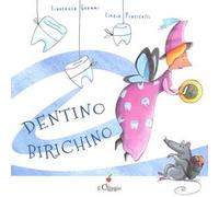 Dentino birichino