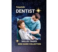 Dentist: Crafting Smiles, Restoring Confidence - A Career in Oral Health and Patient Care: Precision and Compassion in Dentistry - From Prevention to Life-Changing Treatments