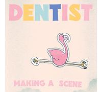 Dentist Making a Scene (Vinyl LP) 12" Album Coloured Vinyl (Limited Edition)
