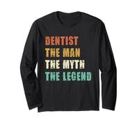 Dentista L'Uomo Il Mito La Leggenda Maglia a Manica