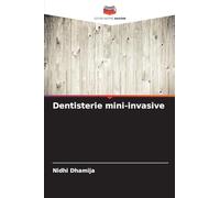 Dentisterie mini-invasive
