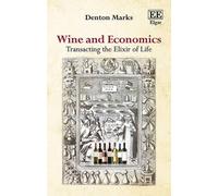 Denton Marks Wine and Economics (Tascabile)