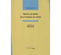 Dentro al petto mi si muove un canto