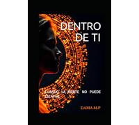 DENTRO DE TI: CUANDO LA MENTE NO PUEDE ESCAPAR