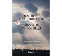 Dentro de una nube azul: Dins d'un núvol blau