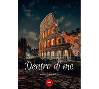 Dentro di me