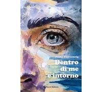 Dentro di me e intorno
