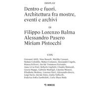Dentro e fuori. Architettura fra mostre, eventi e archivi