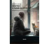 Dentro e fuori la città