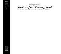 Dentro e fuori l'underground: Frammenti di Controcultura attraverso le riviste
