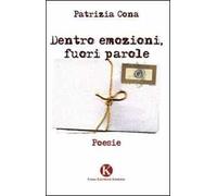 Dentro emozioni, fuori parole