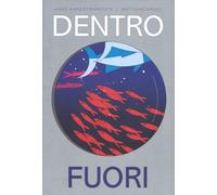 Dentro fuori. Ediz. a colori - Ramstein Anne-Margot, Aregui Matthias