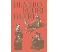 Dentro, fuori, oltre