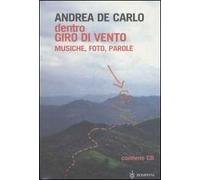 Dentro Giro di vento. Musiche, foto, parole. Con CD Audio