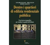 Dentro i quartieri di edilizia residenziale pubblica. Una ricerca etnografica per studiare la qualità dell'abitare