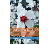 DENTRO IL CUORE