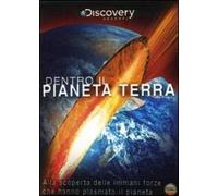 Dentro il pianeta Terra