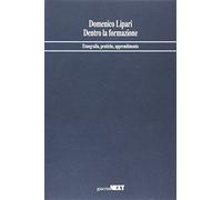 Dentro la formazione. Etnografia, pratiche, apprendimento