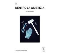 Libri Raffaello Magi - Dentro La Giustizia