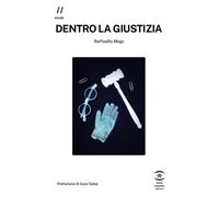 Libri Raffaello Magi - Dentro La Giustizia