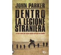 Dentro la Legione Straniera