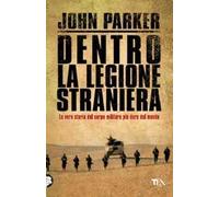 Dentro la Legione Straniera