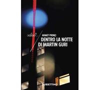 Dentro la notte di Martin Guri