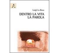 Dentro la vita la parola