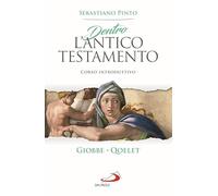 Dentro l'Antico Testamento. Corso introduttivo Giobbe. Qoelet