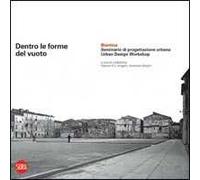 Dentro le forme del vuoto. Ediz. illustrata