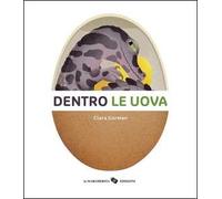 Dentro le uova. Ediz. a colori - Corman Clara