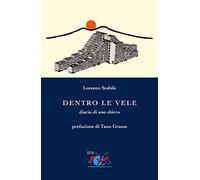 Dentro le Vele. Diario di uno sbirro