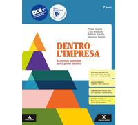 Dentro l'impresa. Economia aziendale. Per il 2° anno degli Ist. tecnici. Con e-book. Con espansione online