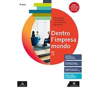 Dentro l'impresa mondo. Con Esame di Stato. Per gli Ist. tecnici e professionali. Con e-book. Con espansione online (Vol. 5)