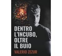 Dentro l'incubo Oltre il buio