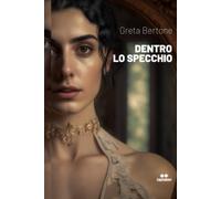 DENTRO LO SPECCHIO