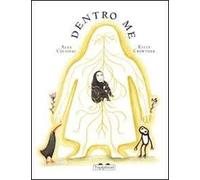 Dentro me. Ediz. illustrata