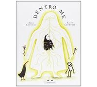 Dentro me. Ediz. illustrata [Nov 04, 2008] Cousseau, Alex and Crowther, Kitty