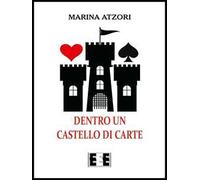 Dentro un castello di carte