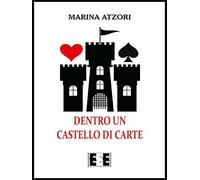 Dentro un castello di carte