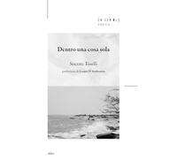Dentro una cosa sola