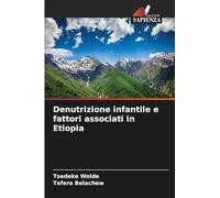 Denutrizione infantile e fattori associati in Etiopia