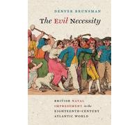 Denver Brunsman The Evil Necessity (Tascabile) Early American Histories
